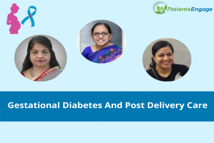 Pictures of Dr. Usha Sriram Dr Tarakeswari and Dr Shital Patel and the text Gestational Diabetes and Post Delivery Care