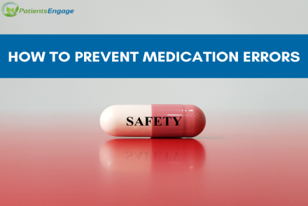 Picture of a capsule with text Safety and overlay of text How to prevent medication errors