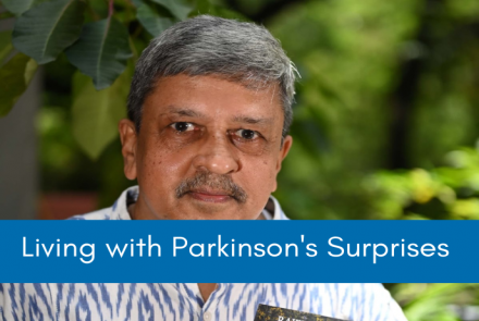 Profile picture of the author Rajeev with a blue strip and overlay text Living with Parkinson's Surprises