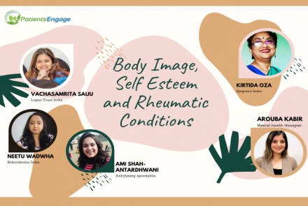 Text of Body Image, Self Esteem and Rheumatic Conditions and the names and profile pictures of patient advocates Kirtida Oza, Neetu Wadhwa, Vachasamrita, Ami Shah and Mental health therapist Arouba Kabir  