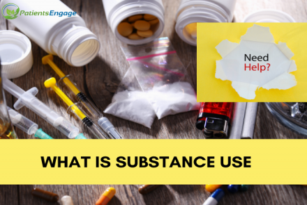 Picture of possible items linked to substance abuse with the text overlay of what is substance use and need help and patientsengage logo