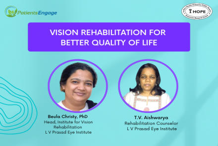 Heading of Vision Rehabilitation For Better Quality of Life and profile pictures of Ms. Beula Christy, Head Institute for Vision Rehabilitation , LV Prasad Eye Institute Ms. T.V. Aishwarya, Rehabilitation Counselor, L V Prasad Eye Institute