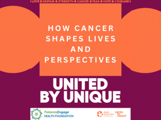 Thumbnail based on world cancer day theme United by Unique and the text How Cancer Shapes Lives and Perspectives