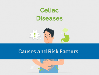 Celiac Disease Causes and Risk Factors