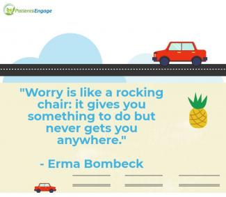 Worry is like a rocking chair; it gives you something to do but never gets you anywhere - Erma Bombeck quote