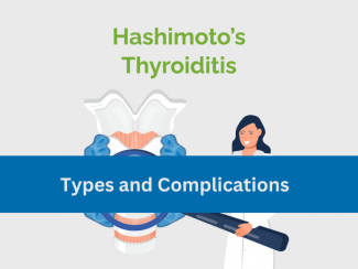 Hashimotos Types and Complications