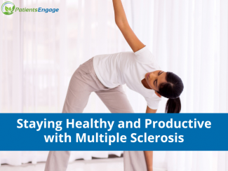A woman doing yoga and overlay text says Staying Healthy and Productive with Multiple Sclerosis