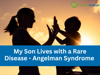Stock pic of a mother with a child and the text overlay My son lives with Rare Disease Angelman Syndrome