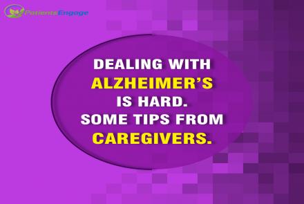 Tips for Caregivers of Alzheimer's Patients