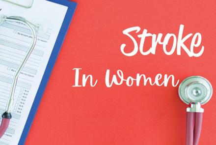 A pic with the words Stroke in women and some elements like a stethoscope and a diary