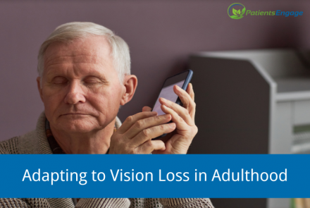 Stock pic of a man listening to a phone and the text overlay Adapting to Vision Loss in Adulthood